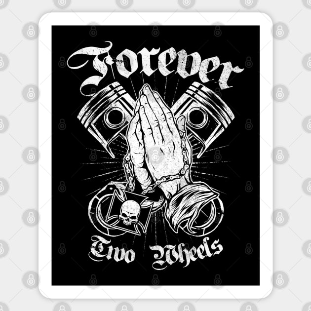 Forever Two Wheels Pray Sticker by damzu